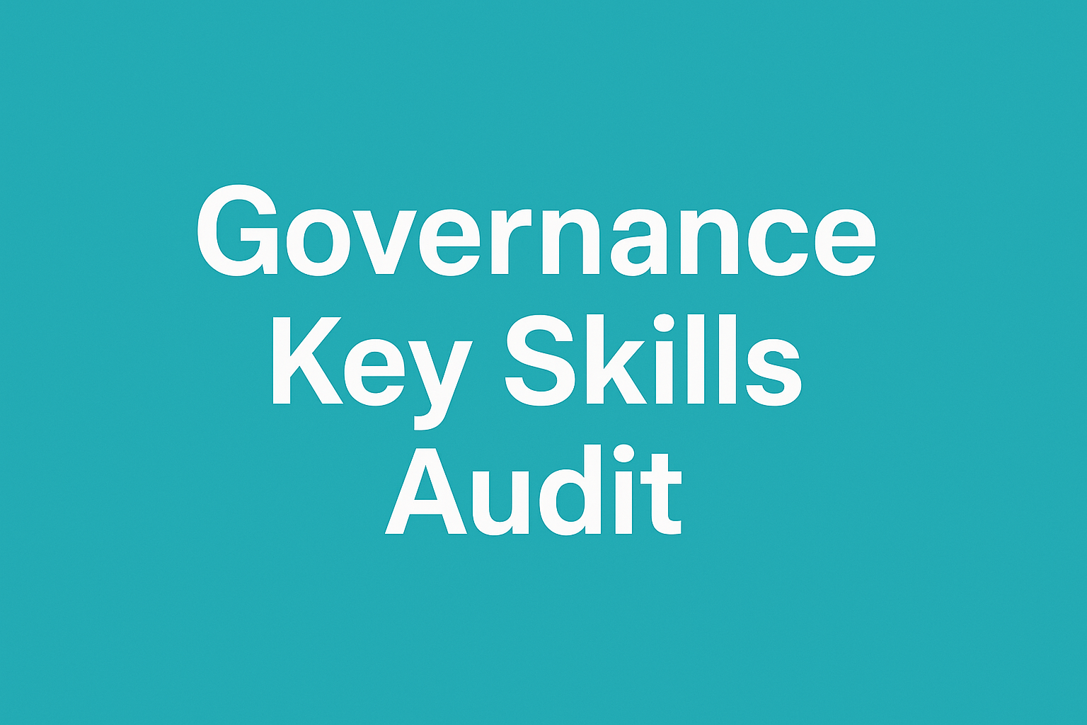 Governance Key Skills Audit